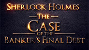 Sherlock Holmes Consulting Detective: The Case of the Banker's Final Debt screenshot thumbnail video