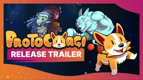 ProtoCorgi Release Trailer