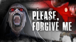 Please, Forgive Me