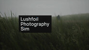 General / Cinematic | Lushfoil Photography Sim - Showcase Trailer