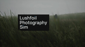 Lushfoil Photography Sim - Showcase Trailer