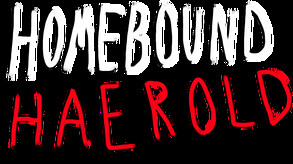 Homebound Haerold Reveal