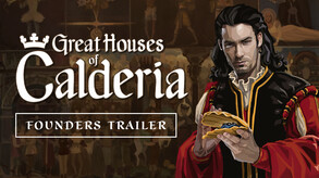 Great Houses of Calderia - Founders Release date