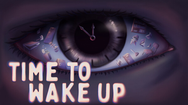 Time To Wake Up - Gameplay Trailer