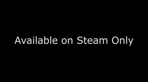 Available Only on Steam