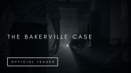 The Bakerville Case - Teaser Trailer