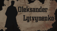 Oleksander Lytvynenko Trailer Video
