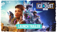 General / Cinematic | A Song of Ice and Dust Trailer
