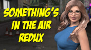 Something's In The Air Redux screenshot thumbnail video