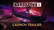 EVERSPACE 2 | V1.0 PC/Console Lauch Trailer - DE