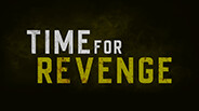 TIME FOR REVENGE - Announcement Teaser