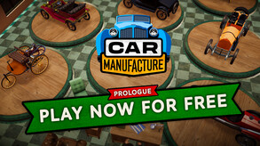 Car Manufacture: Prologue - PLAY NOW