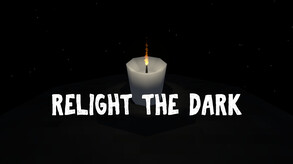 Relight The Dark - Trailer