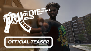 Tru Or Die - Teaser #1