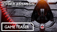 Cyber-Assassin - Game Teaser