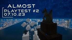 Almost | Playtest #2 Teaser