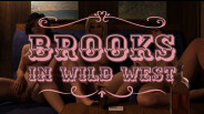 Brooks in Wild West screenshot thumbnail video