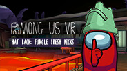 Among Us VR - Hat Pack: Fungle Fresh Picks screenshot thumbnail video