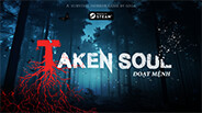 Taken Soul - Teaser