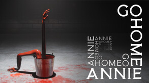 家へ帰れ、アニー (Go Home Annie) thumbnail 1