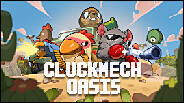 《Cluckmech Oasis》available now！