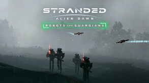 Stranded: Alien Dawn - Robots and Guardians screenshot thumbnail video