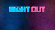 Night Out | Trailer