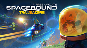 1.7 Spacebound Update