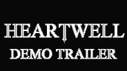 Heartwell Demo Trailer