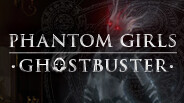 Phantom Girls: Ghostbuster - Trailer
