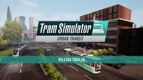 Tram Simulator Urban Transit_release_trailer