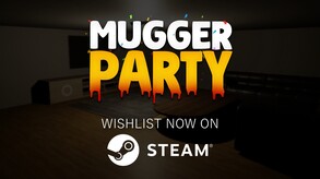Mugger Party - Teaser