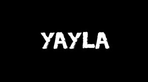Yayla Teaser #1