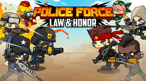 Police Force: Law and Honor