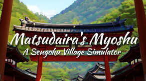 Matsudaira's Myoshu: A Sengoku Village Simulator screenshot thumbnail video