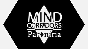 MIND CORRIDORS: Paroniria - Short Trailer -