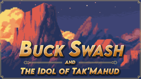 Buck Swash and the Idol of Tak'Mahud - Gameplay Trailer
