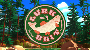 LurkBait Twitch Fishing
