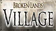 Broken Lands Village trailer