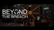 Beyond The Breach - Teaser Trailer