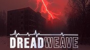 Dreadweave – Official Announcement Trailer