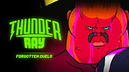 Thunder Ray - Forgotten Duels screenshot thumbnail video