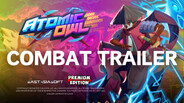 Atomic Owl – Atomic Owl: Combat Teaser