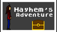 Mayhem's Adventure - Trailer