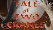 Tale of Two Cranes trailer