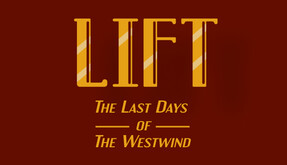 Lift: The Last Days of The Westwind