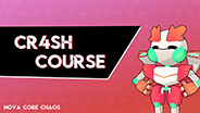 NOVA CORE CHAOS - CR4SH COURSE