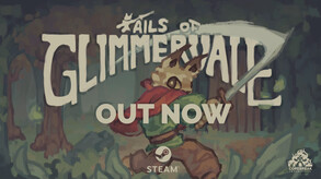 Tails of Glimmervale Launch Trailer