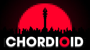 CHORDIOID - Teaser Trailer