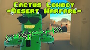 Cactus Cowboy - Desert Warfare